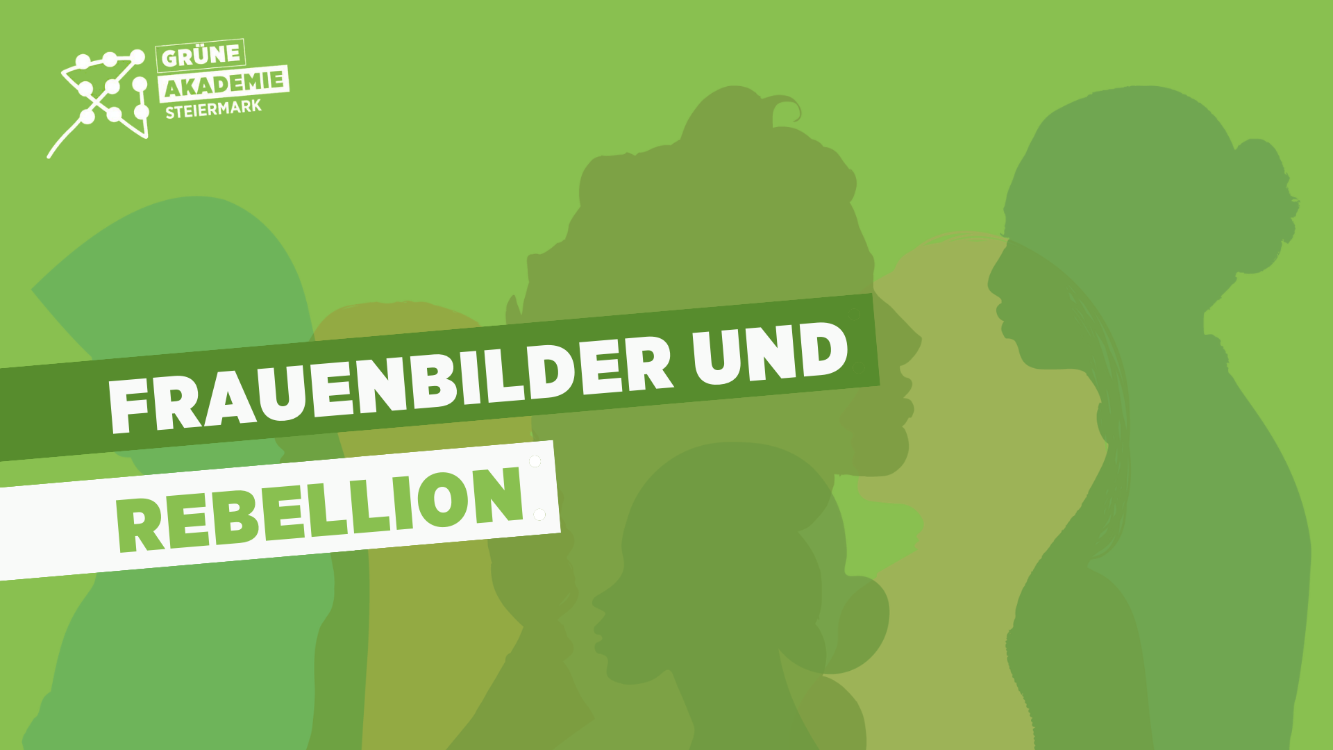 Frauenbilder und Rebellion