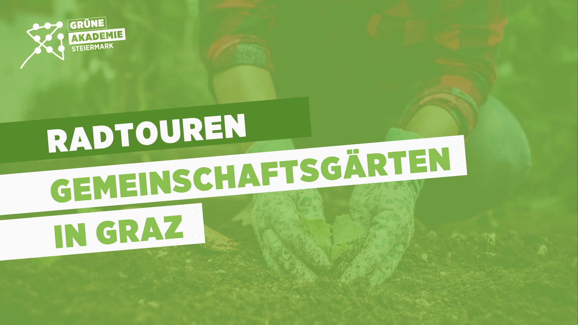 Radtouren Gemeinschaftsgärten Graz